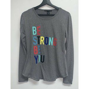 Align Collective Womens Long Sleeve Shirt Size M Gray "Be Strong Be You" Tee Top